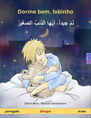 Baixar Dorme bem, lobinho – نم جيداً، أيها الذئبُ الصغيرْ (português – árabe): Livro infantil bilingue (Sefa livros ilustrados em duas línguas) pdf, epub, mobi, eBook