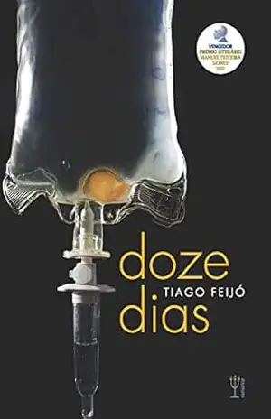 Doze Dias – Tiago  Feijó
