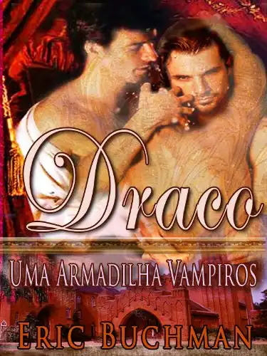 Baixar Draco - Uma Armadilha Vampiros pdf, epub, mobi, eBook