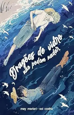 Dragões de vidro não podem nadar – May Mortari