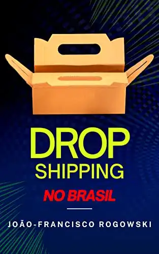 Baixar DROPSHIPPING NO BRASIL: O Guia Completo Para Empreendedores Iniciantes (aspectos tributários e criminais) pdf, epub, mobi, eBook