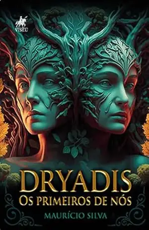 Capa do livro Dryadis: Os Primeiros de Nós - Maurício Silva