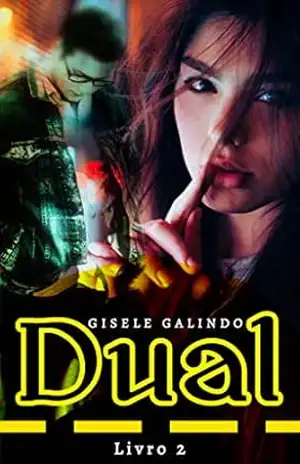 DUAL 2 – 4ª EDIÇÃO: QUAL O LIMITE DO AMOR? – GISELE GALINDO