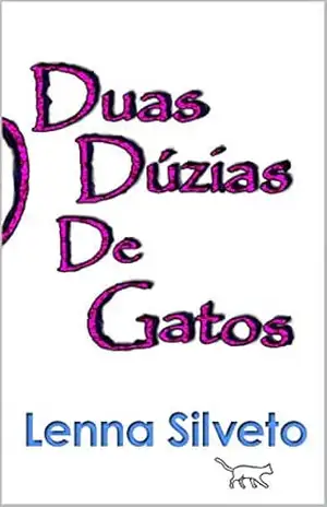 DUAS DÚZIAS DE GATOS – LENNA SILVETO