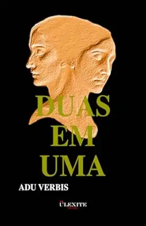 DUAS EM UMA – Adu Verbis