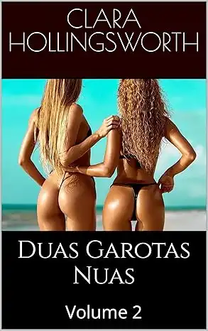 Baixar Duas Garotas Nuas: Volume 2 pdf, epub, mobi, eBook