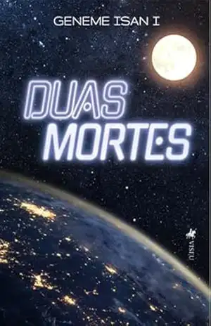 Duas Mortes – Geneme Isan I Duas Mortes – Geneme Isan I
