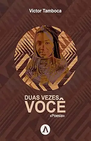 Duas vezes Você: Poeisa – Victor Tamboca