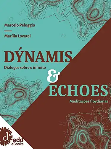 Baixar Dýnamis e Echoes: Meditações floydianas pdf, epub, mobi, eBook