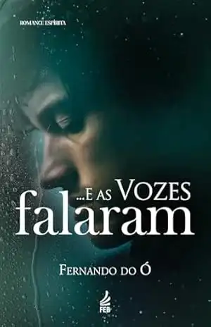 …E as vozes falaram – Fernando do Ó …E as vozes falaram – Fernando do Ó