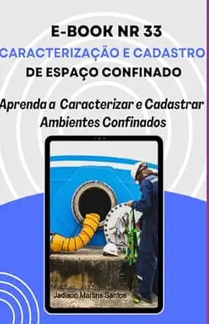 E–book De Espaços Confinados Nr 33 – Jadison Martins Santos