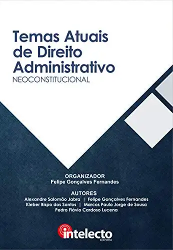 Baixar E–book Temas Atuais de Direito Administrativo Neoconstitucional pdf, epub, mobi, eBook