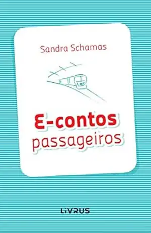 E–CONTOS PASSAGEIROS – Sandra Schamas