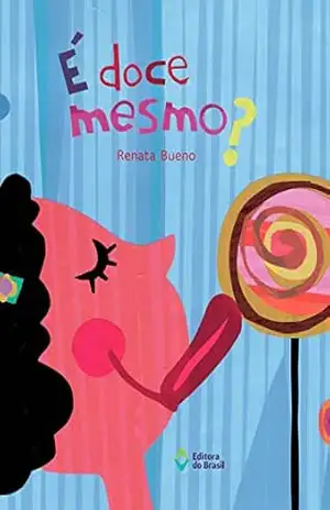 É doce mesmo? (MAS…) – Renata Bueno