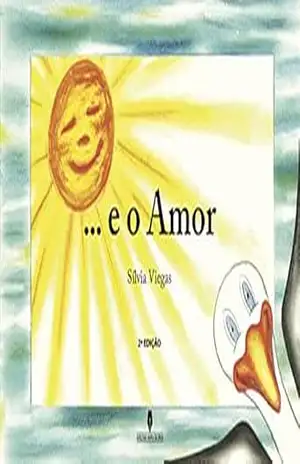 Capa do livro ...E O AMOR, 2ª edição - Silvia  Viegas