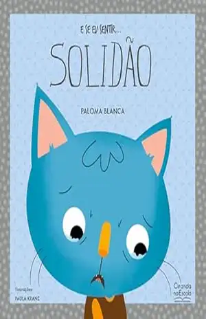 E se eu sentir… solidão – Paloma Blanca Alves Barbieri