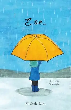 Capa do livro E Se... - Michele  Lara