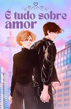 É tudo sobre amor: Volume 3 (Trilogia Sonhos) – Evy Amaze