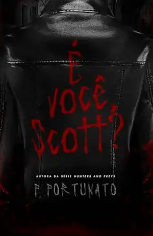 É você, Scott? – F Fortunato É você, Scott? – F Fortunato