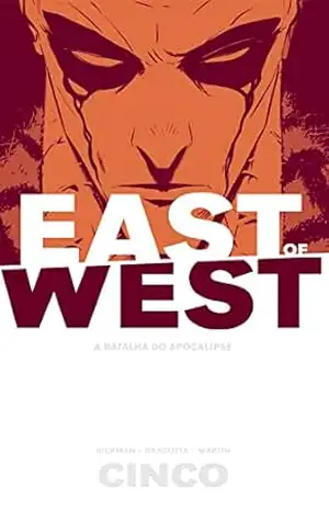 East of West – A Batalha do Apocalipse: Volume 5 – Jonathan Hickman