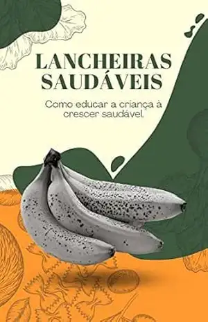 Eat Well, Grow Strong: Receitas Saudáveis e Saborosas para Crianças – ALEX LIMA