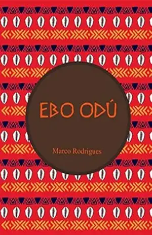 ẸBỌ ỌDÚ: ÀWỌ IFÁBÙNMÌ FÁTÚNMBÍ – MARCO ANTONIO  ARAUJO RODRIGUES