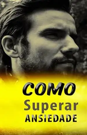 Capa do livro Ebook Como Superar Ansiedade - Marketingnew