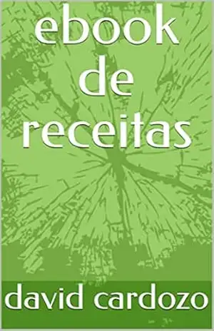 ebook de receitas – david cardozo ebook de receitas – david cardozo