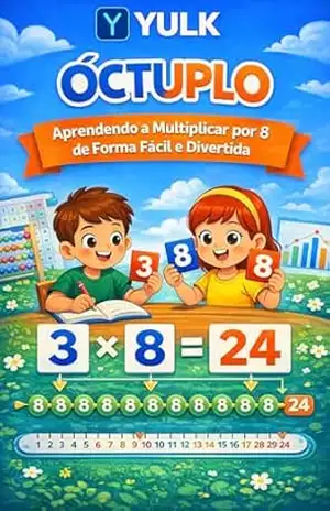 Ebook — Óctuplo (Matemática – Numerais Multiplicativos Livro 7) – Yulk Content Publisher