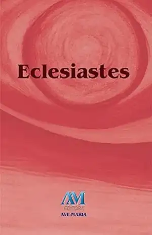 Eclesiastes – Editora Ave-Maria