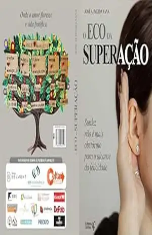 Capa do livro ECO DA SUPERAÇÃO: Uma história real de desafios, coragem e audição além dos limites - José Sana