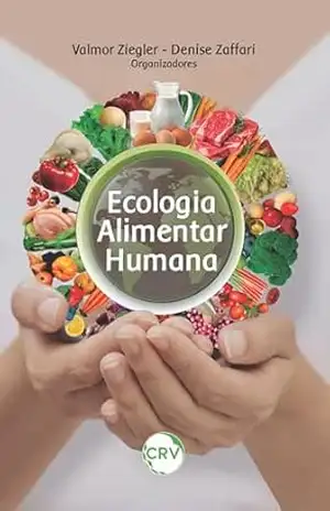 Ecologia alimentar humana – Valmor Ziegler