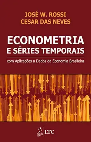 Capa do livro Econometria e Séries Temporais com Aplicações à Dados da Economia Brasileira - Cesar das Neves