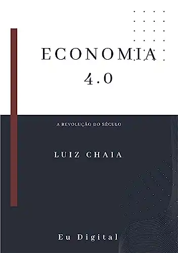 Baixar Economia 4.0: A Revolução do Século pdf, epub, mobi, eBook