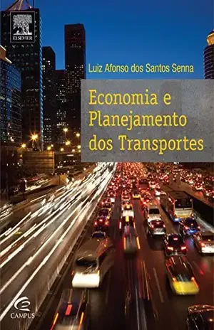 Capa do livro Economia e Planejamento dos Transportes - Luiz Afonso dos Santos Senna
