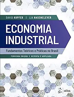 Baixar Economia Industrial: Fundamentos Teóricos e Práticas no Brasil pdf, epub, mobi, eBook