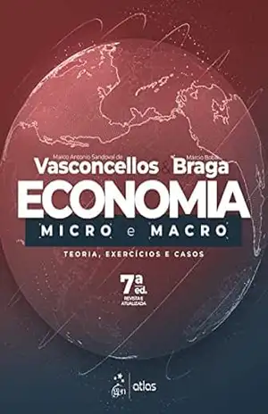 Economia Micro e Macro – Marco Antonio Sandoval de Vasconcellos Economia Micro e Macro – Marco Antonio Sandoval de Vasconcellos