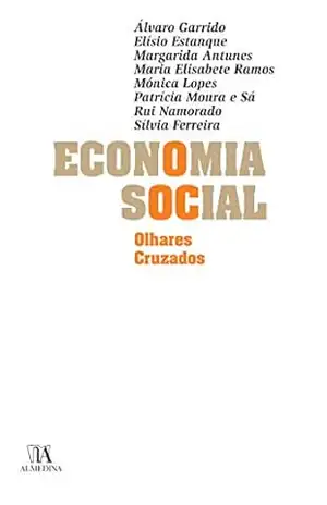 Economia social – olhares cruzados – Álvaro Garrido
