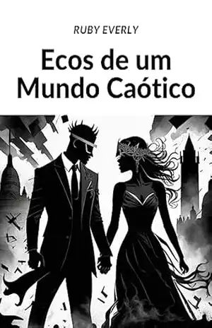 Ecos de um Mundo Caótico – Ruby Everly
