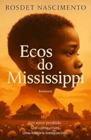 Ecos do Mississípi – Rosdet Nascimento