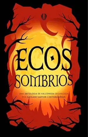 Capa do livro Ecos Sombrios: Antologia - Editora Vênus