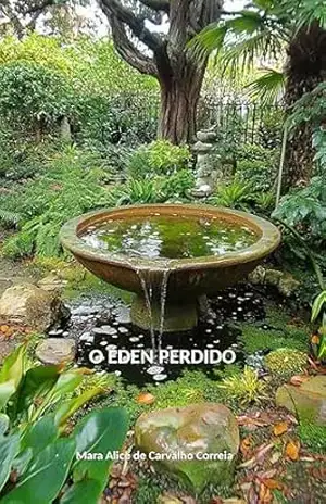 Éden Perdido – Maria Alice  de Carvalho Correia