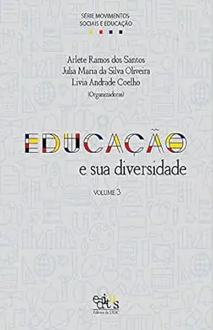 Educação e sua diversidade – Arlete Ramos dos Santos