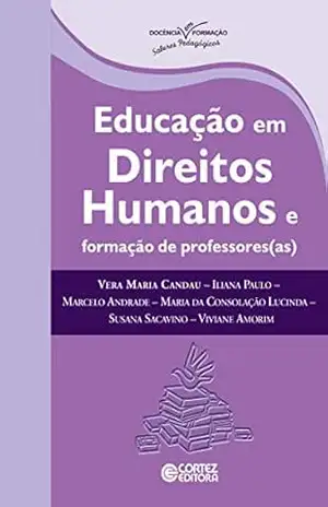Capa do livro Educação em Direitos Humanos e formação de professores(as) (Coleção Docência em Formação) - Vera Maria Candau