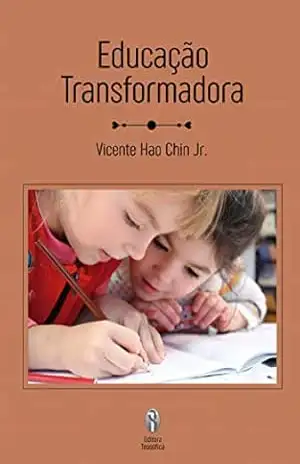 Educação Transformadora – Vincente Hao Chin