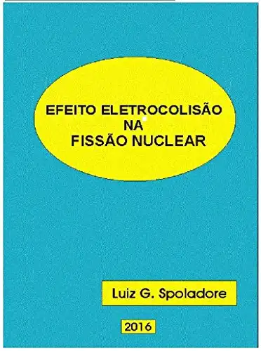 Baixar EFEITO ELETROCOLISÃO na FISSÃO NUCLEAR pdf, epub, mobi, eBook