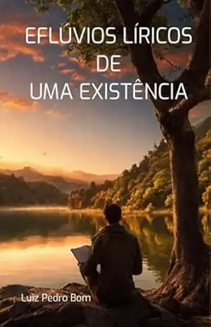 Capa do livro Eflúvios Líricos De Uma Existência - Luiz Pedro Bom