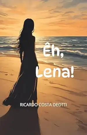 Êh, Lena! – RICARDO DEOTTI