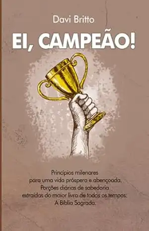 Capa do livro Ei, Campeão! - Davi Britto