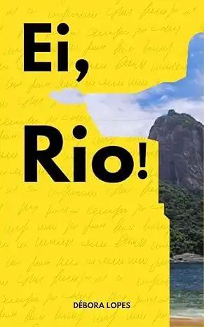 Baixar Ei, Rio! pdf, epub, mobi, eBook